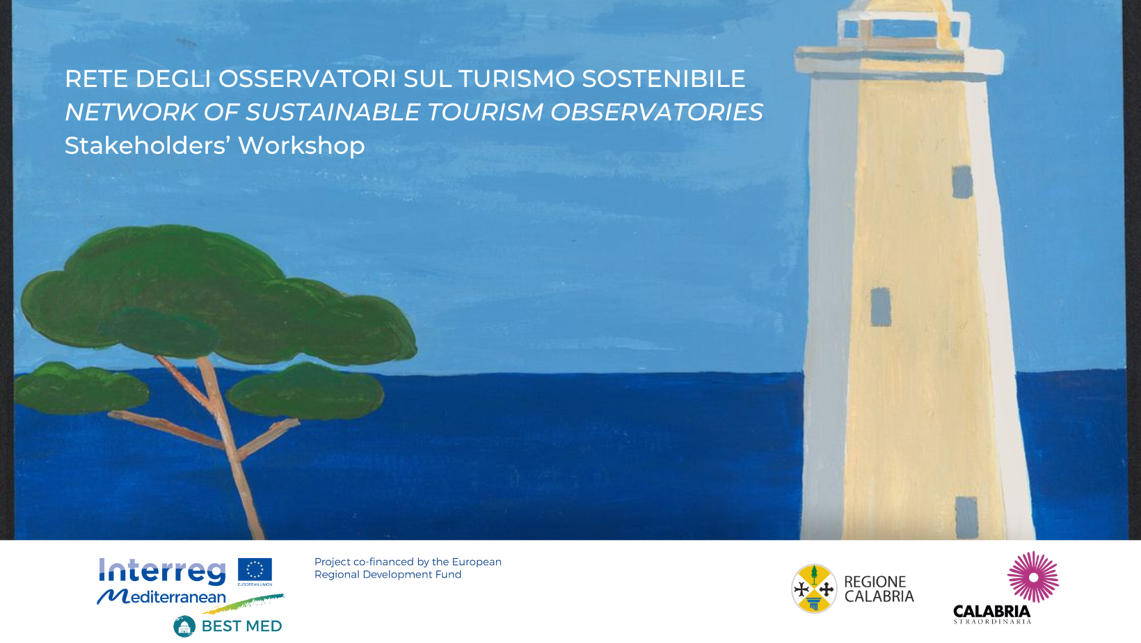 Progetto BEST MED e Rete degli Osservatori sul Turismo Sostenibile del Mediterraneo: raccolte le adesioni degli stakeholder
