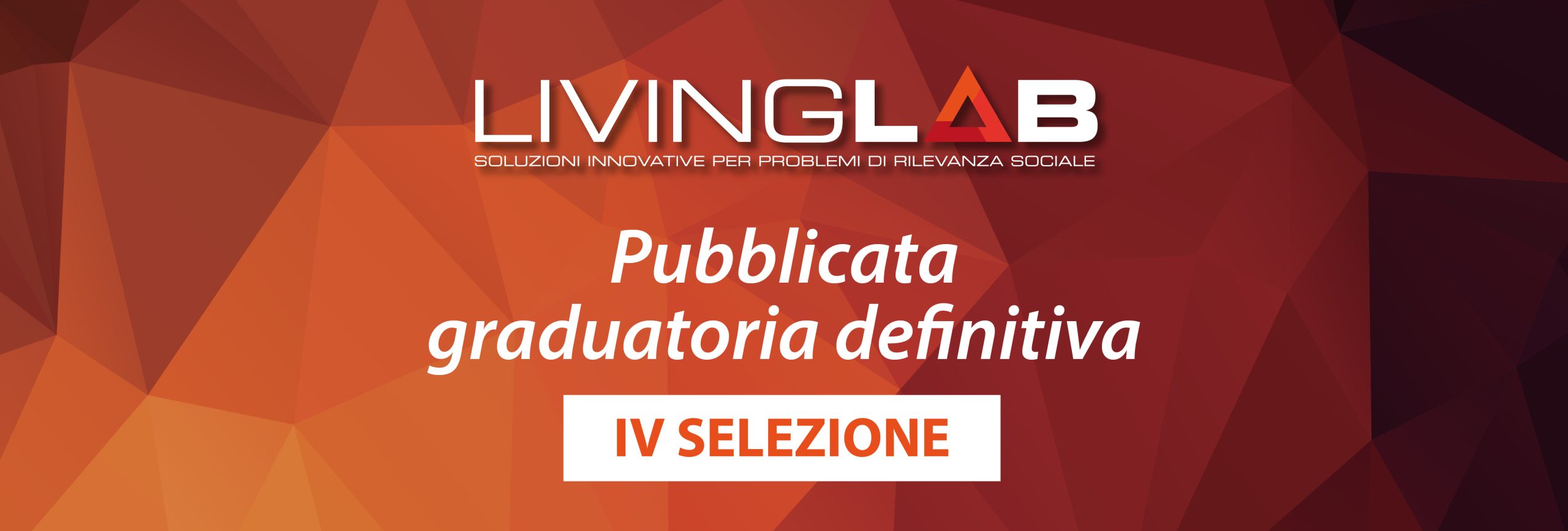 Living Lab: pubblicate le graduatorie definitive IV selezione