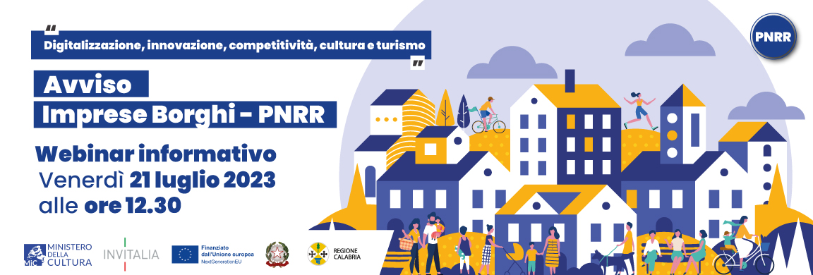Bando Imprese Borghi – PNRR: webinar informativo organizzato dalla Regione con MIC e Invitalia