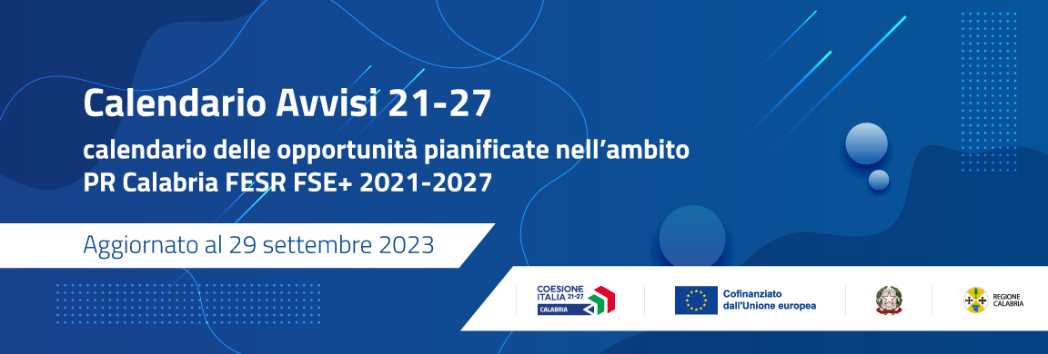 Aggiornato il Calendario degli Avvisi del PR Calabria FESR FSE+ 2021-2027