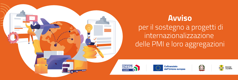 La Calabria investe nell'internazionalizzazione delle PMI: un nuovo Avviso Pubblico in preinformazione.