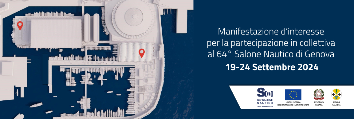 Manifestazione esplorativa di interesse per la partecipazione al Salone Nautico Internazionale di Genova 2024 - 19/24 settembre 2024