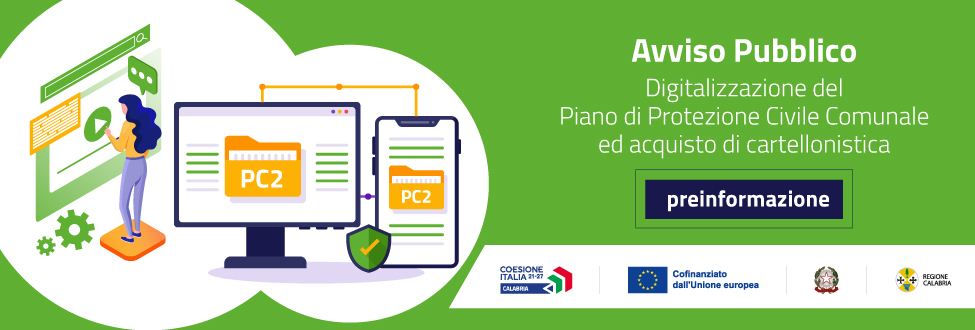 Avviso Pubblico per la Digitalizzazione dei Piani di Protezione Civile Comunali ed acquisto di cartellonistica - Preinformazione