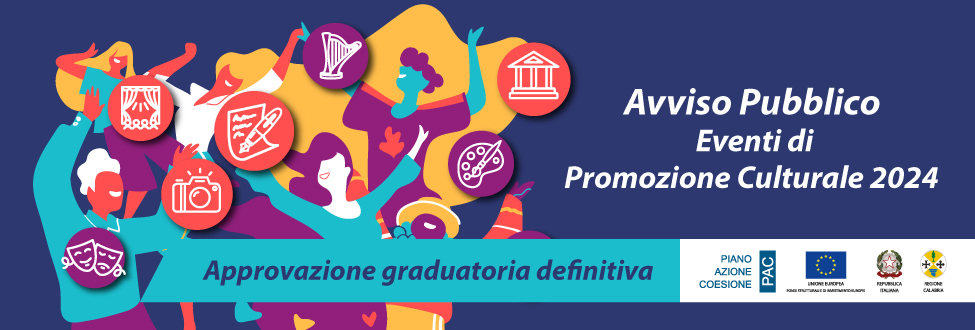 Avviso pubblico Eventi di Promozione Culturale 2024: pubblicata la graduatoria definitiva