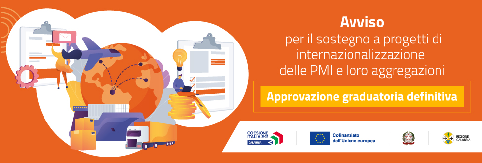 Avviso pubblico per il sostegno a progetti di internazionalizzazione delle PMI e loro aggregazioni