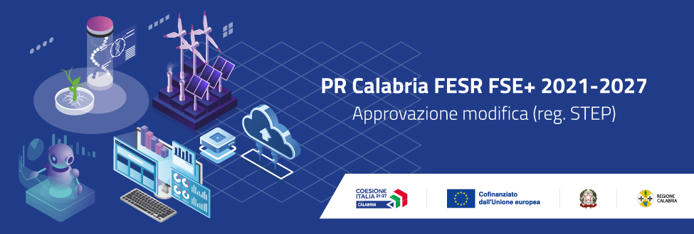 PR Calabria FESR FSE+ 2021-2027 – Approvazione modifica (reg. STEP)