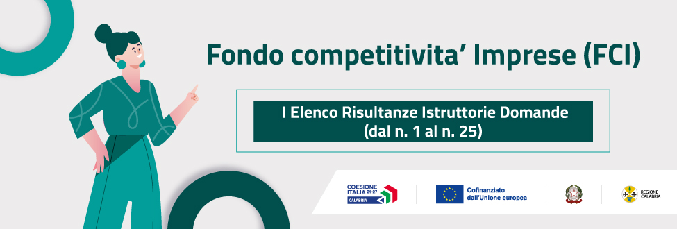 Fondo Competitività Imprese (FCI): pubblicato il primo elenco delle risultanze istruttorie