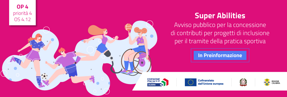 "SuperAbilities" Avviso pubblico per la concessione di contributi per progetti di inclusione per il tramite della pratica sportiva – Pre-informazione