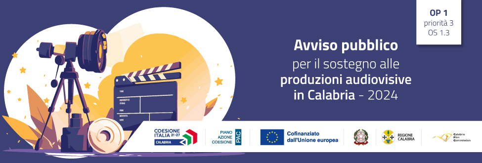 Avviso pubblico per il sostegno alle produzioni audiovisive in Calabria – 2024
