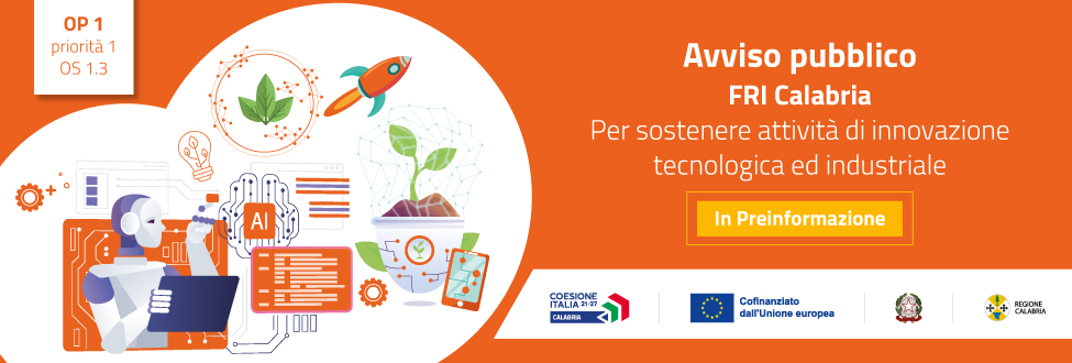 Pubblicato in pre-informazione l’Avviso “FRI Calabria”: 45 milioni per innovazione e competitività delle imprese calabresi Pubblicato in pre-informazione l’Avviso “FRI Calabria”: 45 milioni per innovazione e competitività delle imprese calabresi