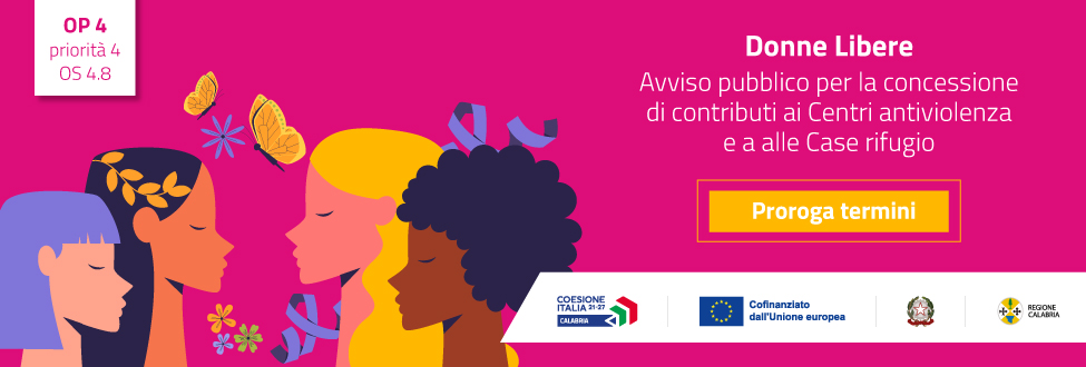 Novità per l’Avviso “Donne Libere”: prorogati al 22 settembre i termini per la presentazione delle domande