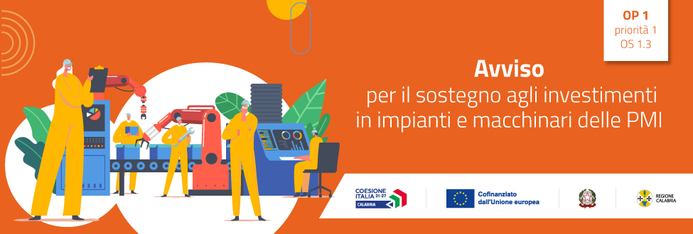 Avviso pubblico per il sostegno agli investimenti in impianti e macchinari delle PMI
