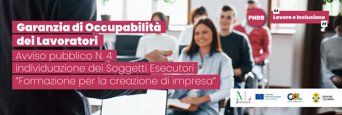 Formazione per la creazione d’impresa: in pre-informazione l’Avviso pubblico n. 4 nell’ambito del Programma GOL