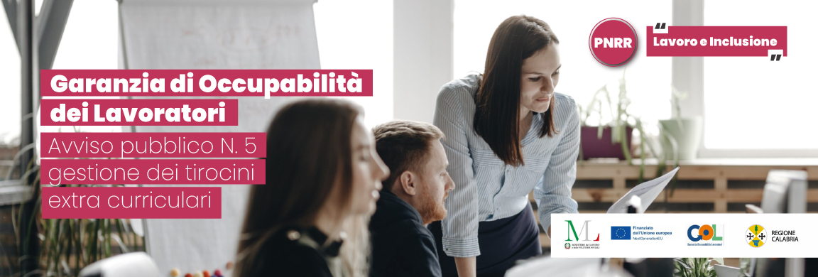 Avviso pubblico N. 5 per l’attuazione del Programma Garanzia Occupabilità dei Lavoratori da finanziare nell’ambito del Piano Nazionale di Ripresa e Resilienza (PNRR)