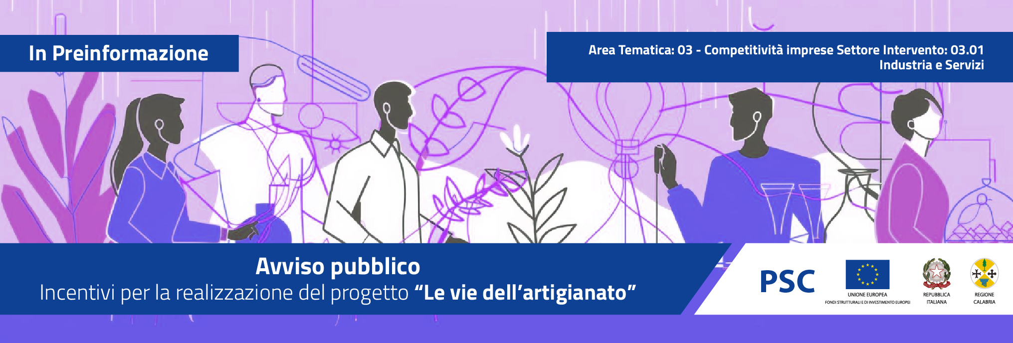 Avviso pubblico incentivi per la realizzazione del progetto “Le vie dell’artigianato”