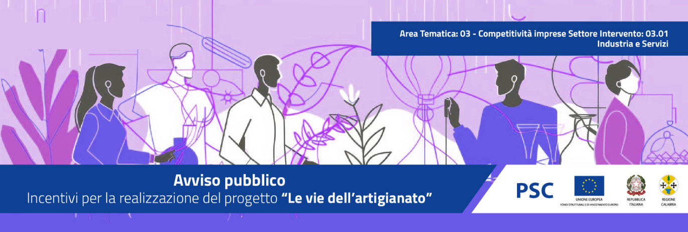 Avviso pubblico incentivi per la realizzazione del progetto “Le vie dell’artigianato”