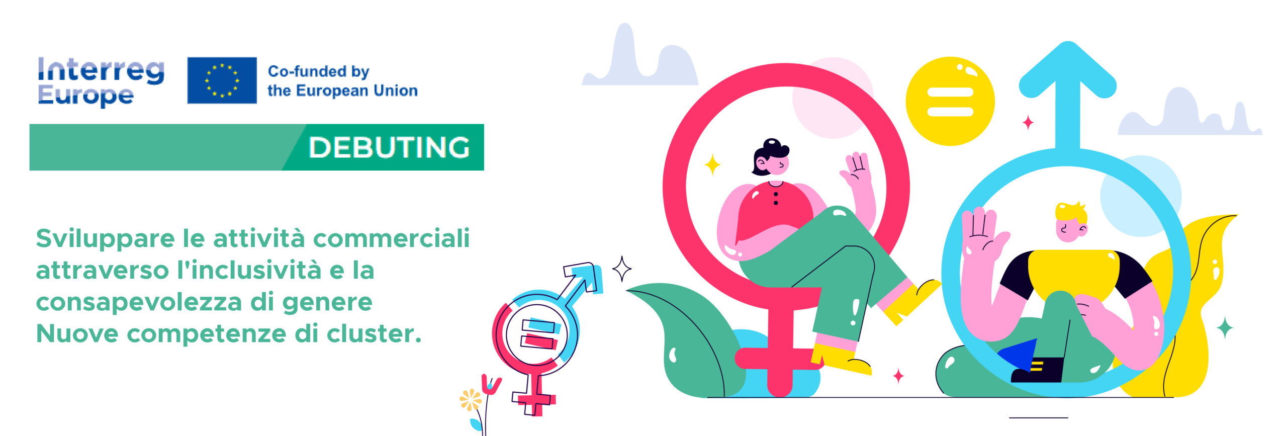 Online la Newsletter dedicata a DEBUTING – Parità di genere e competitività delle PMI attraverso i cluster europei Online la Newsletter dedicata a DEBUTING – Parità di genere e competitività delle PMI attraverso i cluster europei