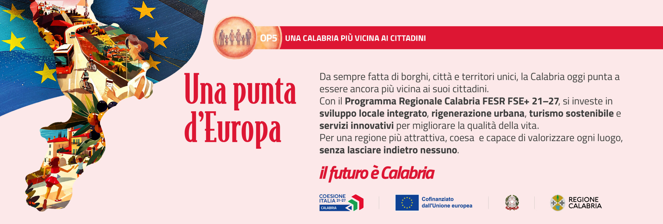 LA CALABRIA PIÙ VICINA AI CITTADINI