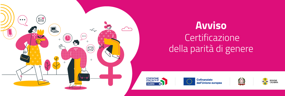 Avviso pubblico per la concessione di contributi alle PMI per la “Certificazione della parità di genere”