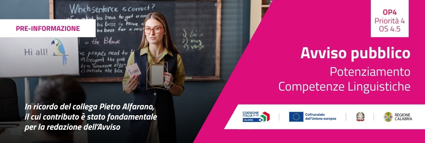 Potenziamento delle competenze linguistiche e mobilità per gli studenti calabresi: in pre-informazione il nuovo Avviso regionale